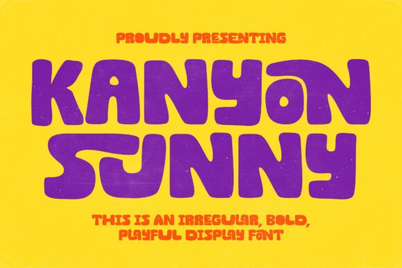 Kanyon Sunny Display Font Review for Campaign Design