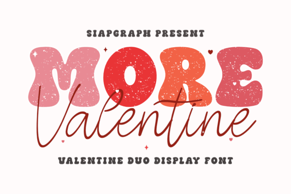 More Valentine Duo: The Playful Display Font for Branding
